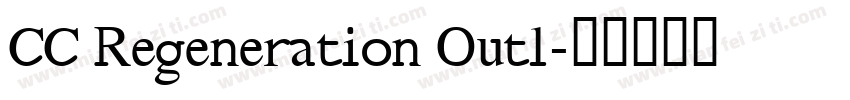 CC Regeneration Outl字体转换